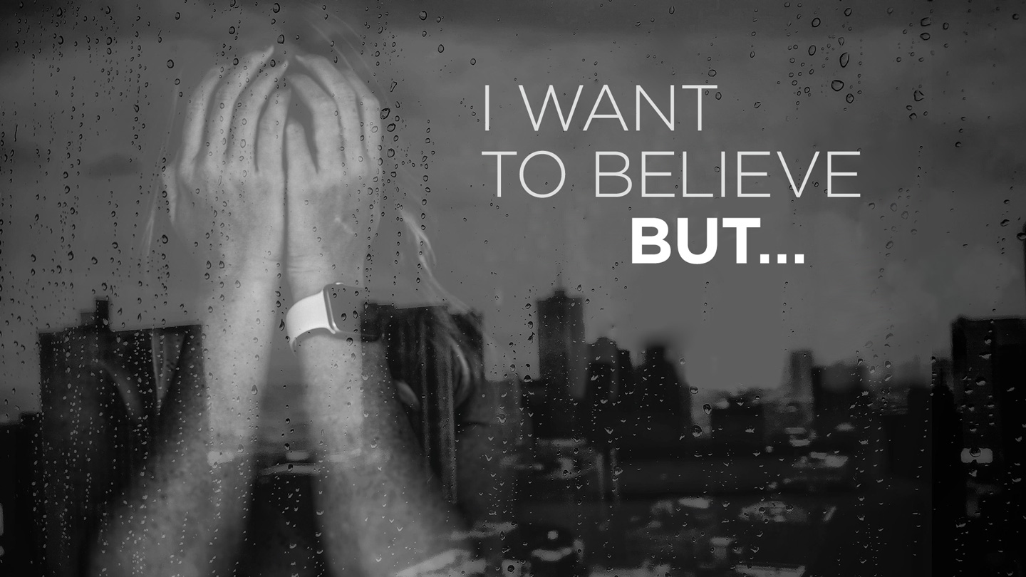 I Want to Believe, But… Christians Stand in the Way