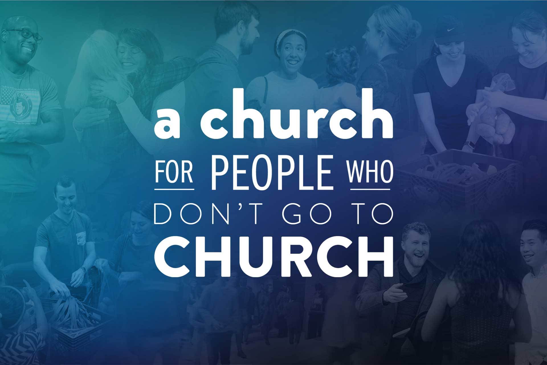 Link to A Church For People Who Don't Go To Church detail page